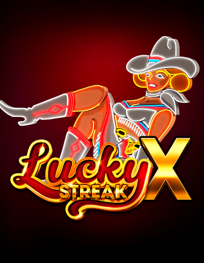 Play Free Demo of Lucky Streak X Slot by Endorphina