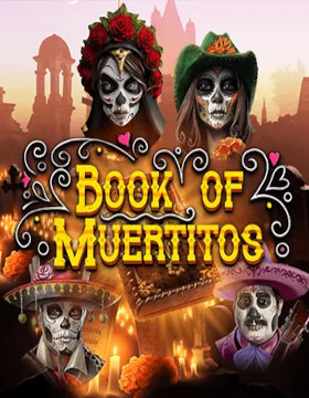 Play Free Demo of Book Of Muertitos Slot by Spearhead Studios