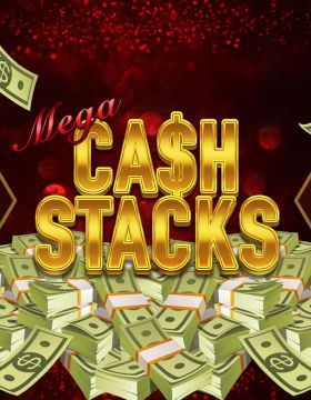 Play Free Demo of Mega Cash Stacks Slot by Bulletproof Games