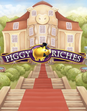 Play Free Demo of Piggy Riches Slot by NetEnt