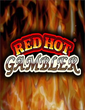 Play Free Demo of Red Hot Gambler Slot by Realistic Games