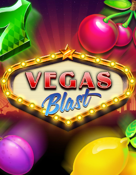 Play Free Demo of Vegas Blast Slot by Kalamba Games