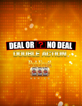 Play Free Demo of Deal Or No Deal: Double Action Slot by Blueprint Gaming