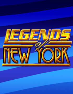 Play Free Demo of Legends of New York Slot by Ainsworth