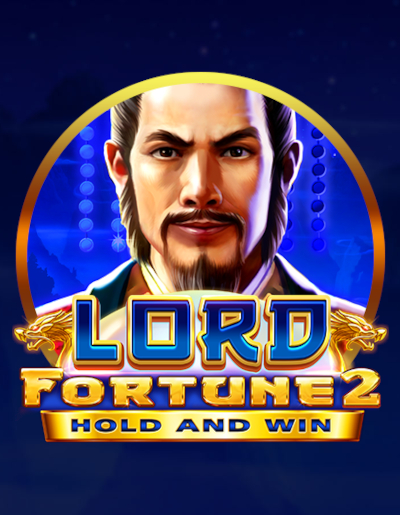 Play Free Demo of Lord Fortune 2 Hold and Win Slot by 3 Oaks