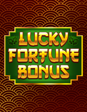 Play Free Demo of Lucky Fortune Bonus Slot by Inspired