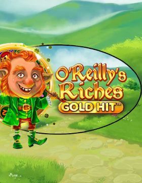 Gold Hit: O’Reilly’s Riches