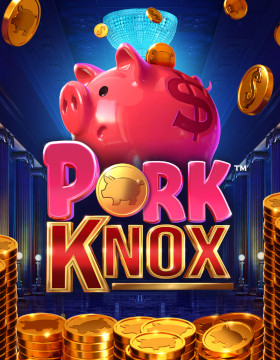 Play Free Demo of Pork Knox Slot by NetEnt
