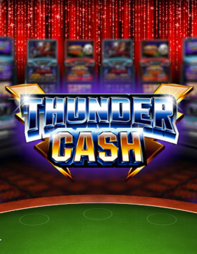 Play Free Demo of Thunder Cash Slot by Ainsworth