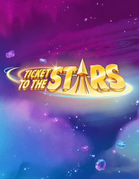 Ticket to the Stars Poster