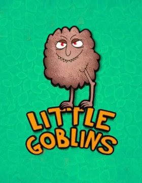 Play Free Demo of Little Goblins Slot by Booming Games