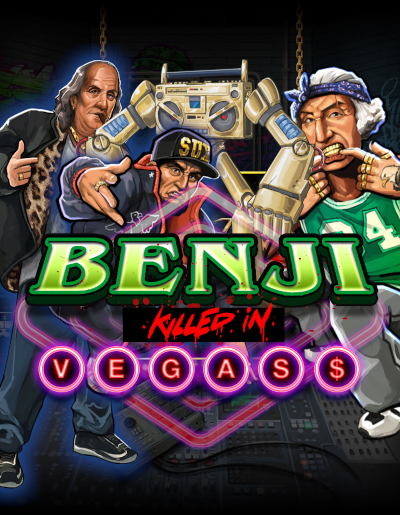 Play Free Demo of Benji Killed in Vegas Slot by NoLimit City