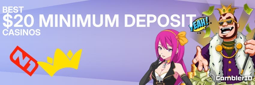 Best $20 Minimum Deposit Casinos in