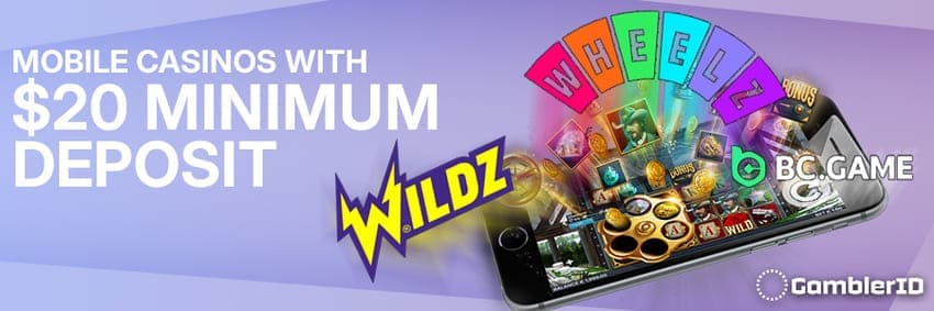 Mobile Casinos with 20 Dollar Minimum Deposit
