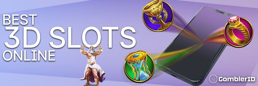 Best 3D Slots Online