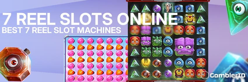 7 Reel Slots Online—Best 7 Reel Slot Machines