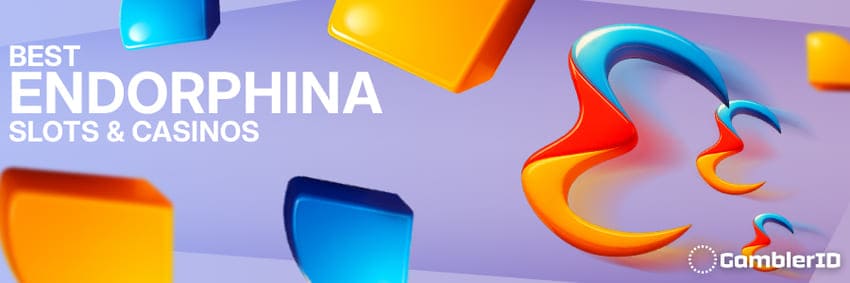 Best Endorphina Slots and Casinos - Reviews, Demo Play and Bonus Offers