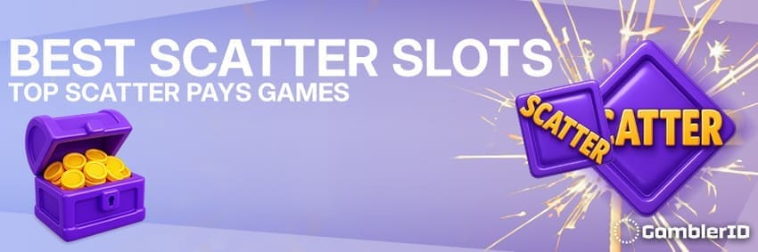Best Scatter Slots – Top Scatter Pays Games