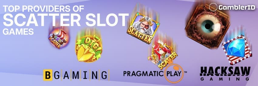 Top Providers of Scatter Slot Games