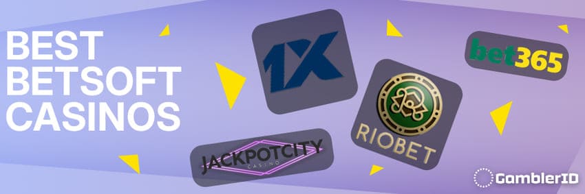 Best Betsoft Casinos