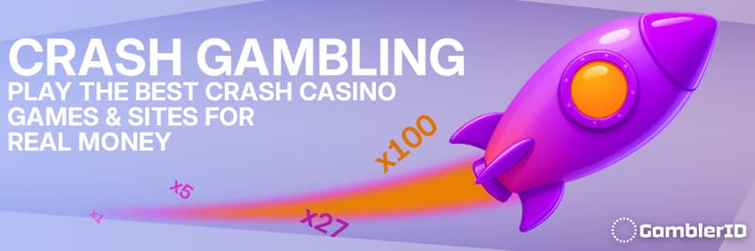 Crash Gambling – Play the Best Crash Casino Games & Sites for Real Money