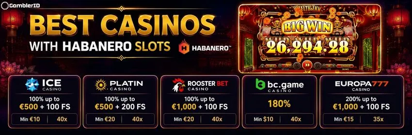 Best casinos with Habanero slots: Ice Casino, Platin Casino, Rooster Bet, BC.Game, Europa777