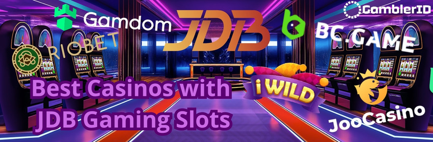 Best Online Casinos to Play JDB Gaming Slots