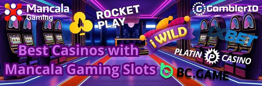 Best Casinos Offering Mancala Gaming Slots