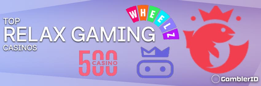 Top Relax Gaming Casinos