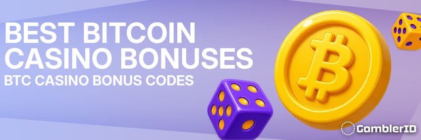 Best Bitcoin Casino Bonuses