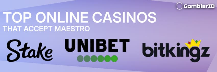Top Online Casinos That Accept Maestro