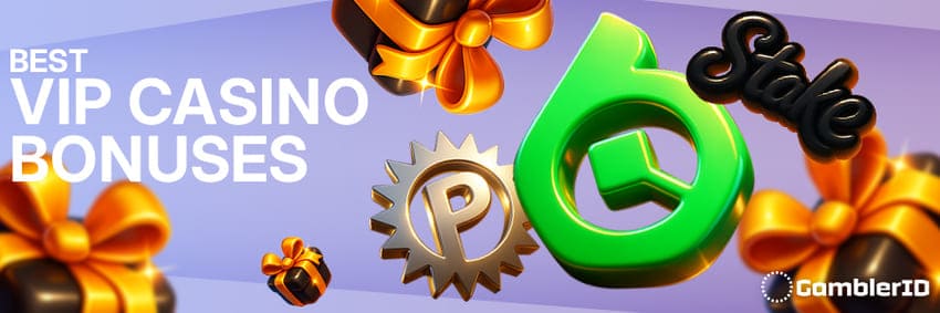 Best VIP Casino Bonuses